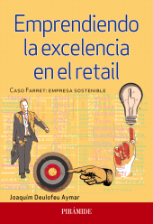 E-book, Emprendiendo la excelencia en el retail : Caso Farret: empresa sostenible, Ediciones Pirámide
