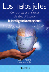E-book, Los malos jefes : Cómo progresar a pesar de ellos utilizando la inteligencia emocional, Ediciones Pirámide
