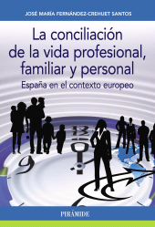 E-book, La conciliación de la vida profesional, familiar y personal : España en el contexto europeo, Ediciones Pirámide
