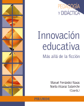 E-book, Innovación educativa : Más allá de la ficción, Ediciones Pirámide