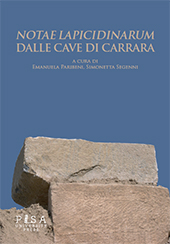 E-book, Notae lapicidinarum dalle cave di Carrara, Pisa University Press