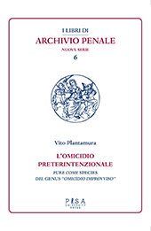 E-book, L'omicidio preterintenzionale : pure come species del genus omicidio improvviso, Pisa University Press