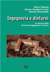 E-book, Ingegneria e dintorni : la nascita della Facoltà di ingegneria a Firenze, Calamia, Mario, 1933-, PM edizioni