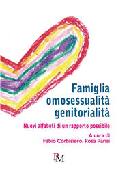 E-book, Famiglia, omosessualità, genitorialità : nuovi alfabeti di un rapporto possibile, PM edizioni