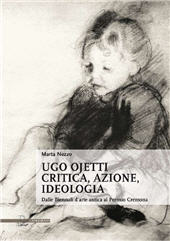 E-book, Ugo Ojetti : critica, azione, ideologia : dalle Biennali d'arte antica al Premio Cremona, Nezzo, Marta, Il poligrafo