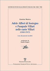 eBook, Adele Alfieri di Sostegno e Pasquale Villari nelle carte Villari (1888-1917) : (con documenti inediti), Manica, Giustina, Polistampa