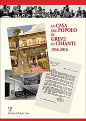eBook, La Casa del popolo di Greve in Chianti, 1956-2016, Polistampa