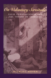 E-book, On Voluntary Servitude : False Consciousness and The Theory of Ideology, Polity Press