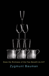 E-book, Does the Richness of the Few Benefit Us All?, Polity Press