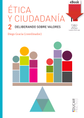 eBook, Ética y ciudadanía 2. Deliberando sobre valores, PPC Editorial