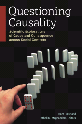 E-book, Questioning Causality : Scientific Explorations of Cause and Consequence across Social Contexts, Praeger Publisher