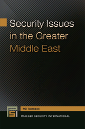 E-book, Security Issues in the Greater Middle East, Praeger Publisher