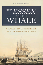 E-book, The Essex and the Whale : Melville's Leviathan Library and the Birth of Moby-Dick, Praeger Publisher