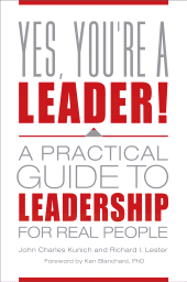 E-book, Yes, You're a Leader! : A Practical Guide to Leadership for Real People, Praeger Publisher