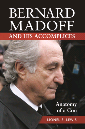 E-book, Bernard Madoff and His Accomplices : Anatomy of a Con, Praeger Publisher
