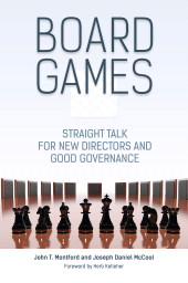 E-book, Board Games : Straight Talk for New Directors and Good Governance, Praeger Publisher