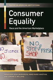 E-book, Consumer Equality : Race and the American Marketplace, Praeger Publisher