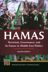 E-book, Hamas : Terrorism, Governance, and Its Future in Middle East Politics, Praeger Publisher