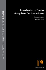 E-book, Introduction to Fourier Analysis on Euclidean Spaces (PMS-32), Princeton University Press