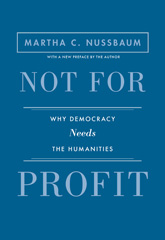 E-book, Not for Profit : Why Democracy Needs the Humanities - Updated Edition, Nussbaum, Martha C., Princeton University Press