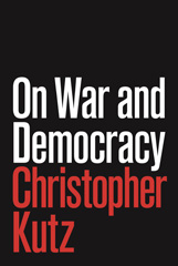 E-book, On War and Democracy, Kutz, Christopher, Princeton University Press