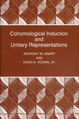 E-book, Cohomological Induction and Unitary Representations (PMS-45), Princeton University Press