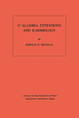 eBook, C-Algebra Extensions and K-Homology. (AM-95), Princeton University Press