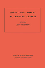 eBook, Discontinuous Groups and Riemann Surfaces (AM-79) : Proceedings of the 1973 Conference at the University of Maryland. (AM-79), Princeton University Press