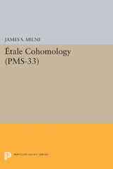 E-book, Étale Cohomology (PMS-33), Milne, James S., Princeton University Press