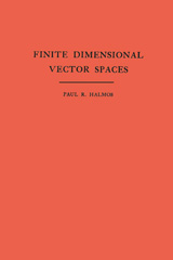 eBook, Finite Dimensional Vector Spaces. (AM-7), Princeton University Press