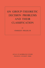 E-book, On Group-Theoretic Decision Problems and Their Classification. (AM-68), Princeton University Press