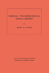 E-book, Normal Two-Dimensional Singularities. (AM-71), Laufer, Henry B., Princeton University Press