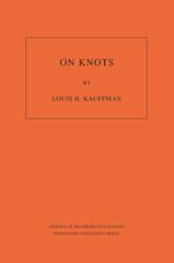 E-book, On Knots. (AM-115), Kauffman, Louis H., Princeton University Press