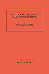 E-book, Nilpotence and Periodicity in Stable Homotopy Theory. (AM-128), Ravenel, Douglas C., Princeton University Press