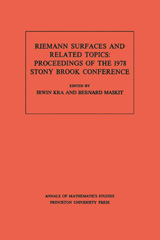 eBook, Riemann Surfaces Related Topics (AM-97) : Proceedings of the 1978 Stony Brook Conference. (AM-97), Princeton University Press