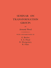 eBook, Seminar on Transformation Groups. (AM-46), Princeton University Press