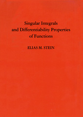 E-book, Singular Integrals and Differentiability Properties of Functions (PMS-30), Princeton University Press