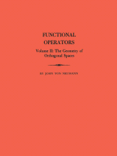 E-book, Functional Operators (AM-22) : The Geometry of Orthogonal Spaces. (AM-22), Princeton University Press