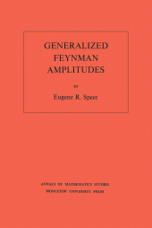 E-book, Generalized Feynman Amplitudes. (AM-62), Princeton University Press