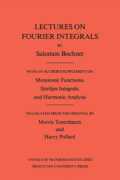E-book, Lectures on Fourier Integrals. (AM-42), Princeton University Press