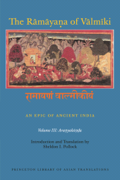 E-book, The Rāmāyaṇa of Vālmīki: An Epic of Ancient India, Volume III : Aranyakāṇḍa, Princeton University Press