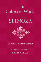 E-book, The Collected Works of Spinoza, Volumes I and II : One-Volume Digital Edition, Princeton University Press