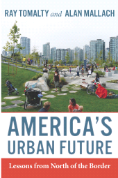 E-book, America's Urban Future : Lessons from North of the Border, Princeton University Press