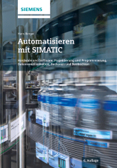 E-book, Automatisieren mit SIMATIC : Hardware und Software, Projektierung und Programmierung, Datenkommunikation, Bedienen und Beobachten, Publicis