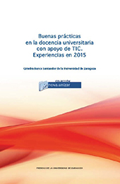 E-book, Buenas prácticas en la docencia universitaria con apoyo de TIC : experiencias en 2015, Prensas de la Universidad de Zaragoza