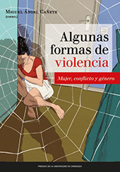 E-book, Algunas formas de violencia : mujer, conflicto y género, Prensas de la Universidad de Zaragoza