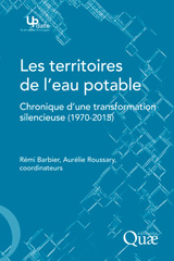 eBook, Les territoires de l'eau potable : Chronique d'une transformation silencieuse (1970-2015), Éditions Quae