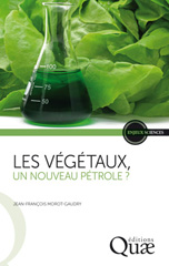 eBook, Les végétaux, un nouveau pétrole ?, Éditions Quae
