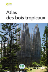 eBook, Atlas des bois tropicaux : Caractéristiques technologiques et utilisations, Paradis, Sébastien, Éditions Quae
