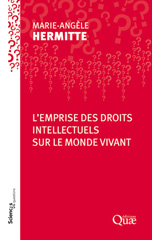 E-book, L'emprise des droits intellectuels sur le monde vivant, Éditions Quae